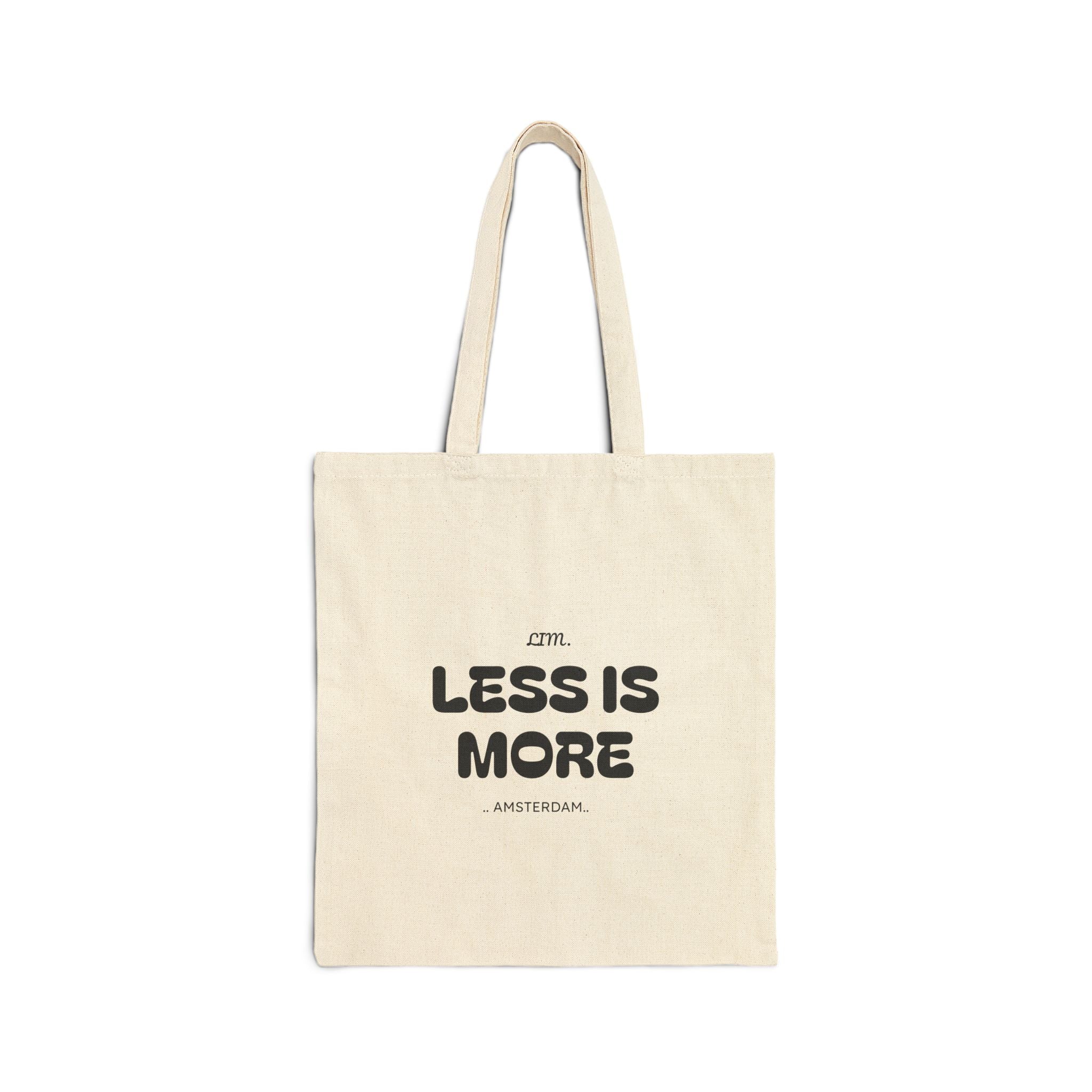 Canvas Tote Bag — 'Less Is More' Minimalist Amsterdam Cotton Shopper